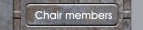 Chair members