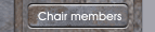 Chair members